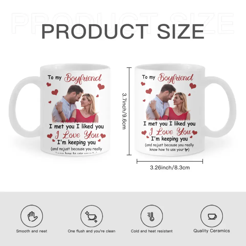 Personalized Photo Mug For Couple - I Met You, I Liked You, I Love You