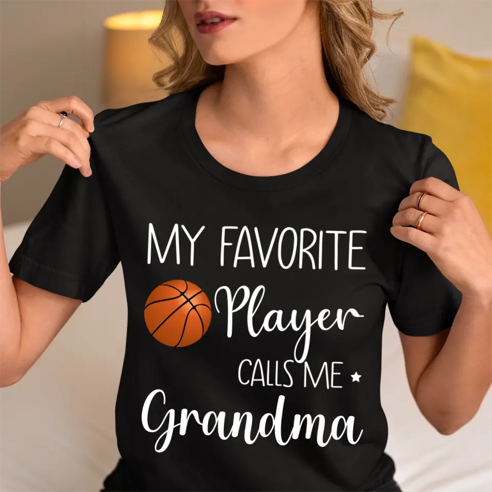 My Favorite Player Calls Me Grandma - Personalized Custom T Shirt