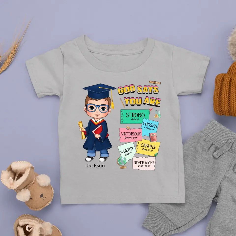 Graduation God Says I Am Kid T Shirt