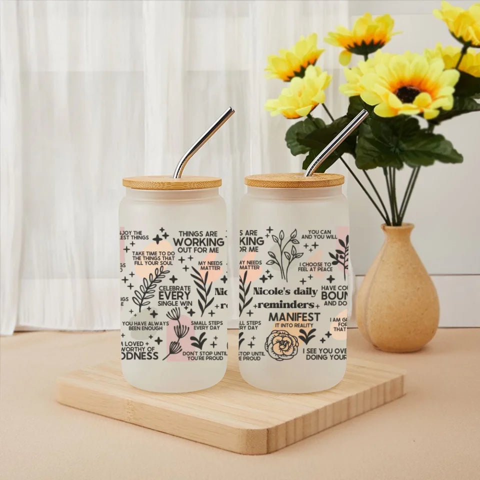 Custom Floral Pattern Daily Reminders Glass - Personalized Name Psychological Health Glasses - A Gift For Friend,Family