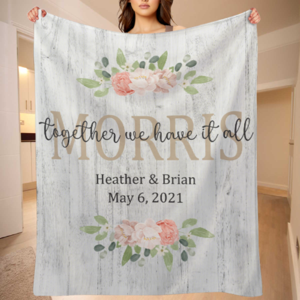 Together We Have It All Blanket - Gift for Couple