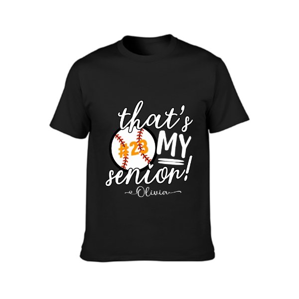That's My Senior Shirt - Graduation Gifts - Yulaki
