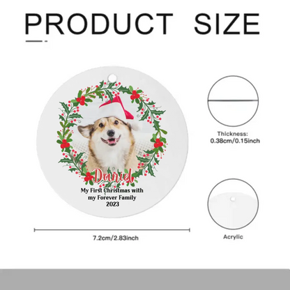 Personalized Photo Custom Round Shaped Christmas Ornament For Pet Lovers - My First Christmas With My Forever Family