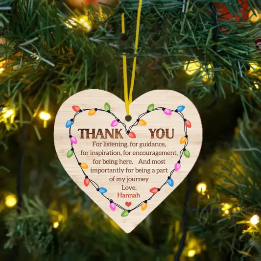 Thank You For Listening For Guidance For Inspiration - Christmas Gift For Family, Friends, Couples, Siblings - Personalized Heart Shape Acrylic Ornament