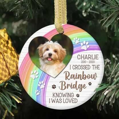 I Crossed The Rainbow Bridge - Memorial Personalized Custom Photo Ceramic Ornament