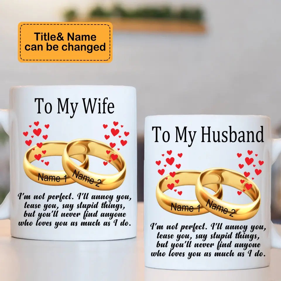 To My Husband/Wife - Personalized Mug