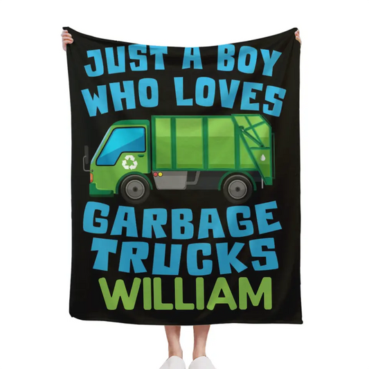 Custom Just A Boy Who Loves Garbage Truck Blanket with Name, Best Gifts for Family and Friends