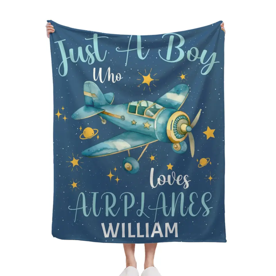 Just A Boy Who Loves AirPlanes - Personalized Blanket Gifts for Boys