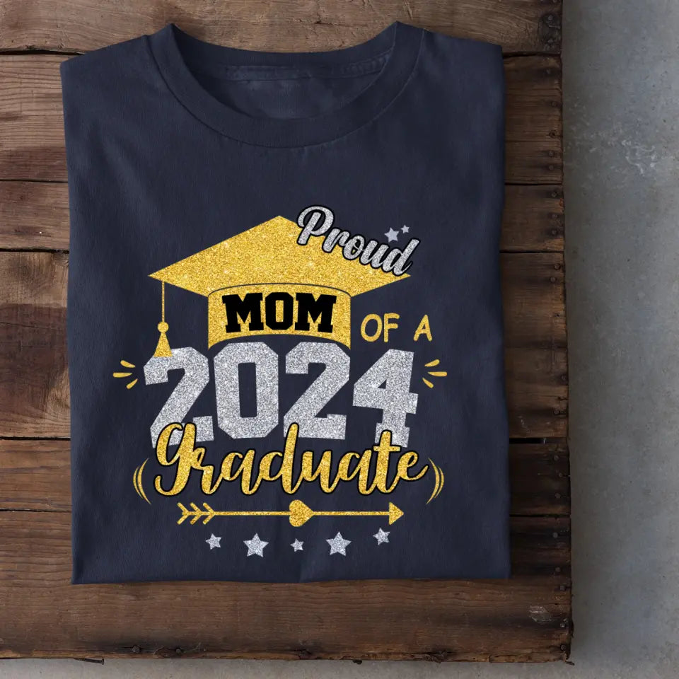 Mom Proud Mom of a Class of 2024 Graduate T Shirt