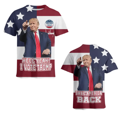 Hell Yeah I Vote Trump Short Sleeve T-Shirt