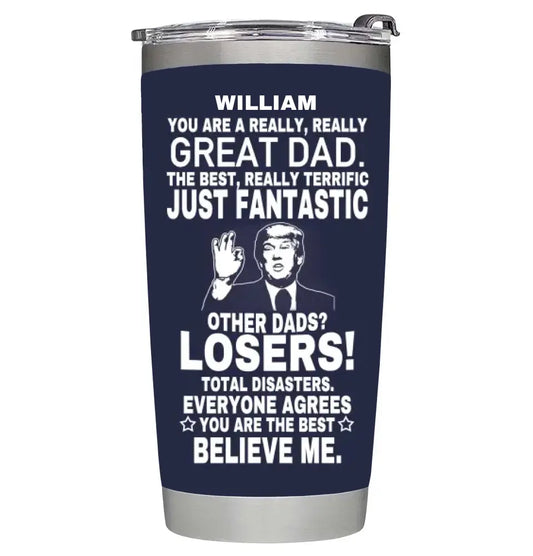 Personalized Tumbler - You Are The Best Dad