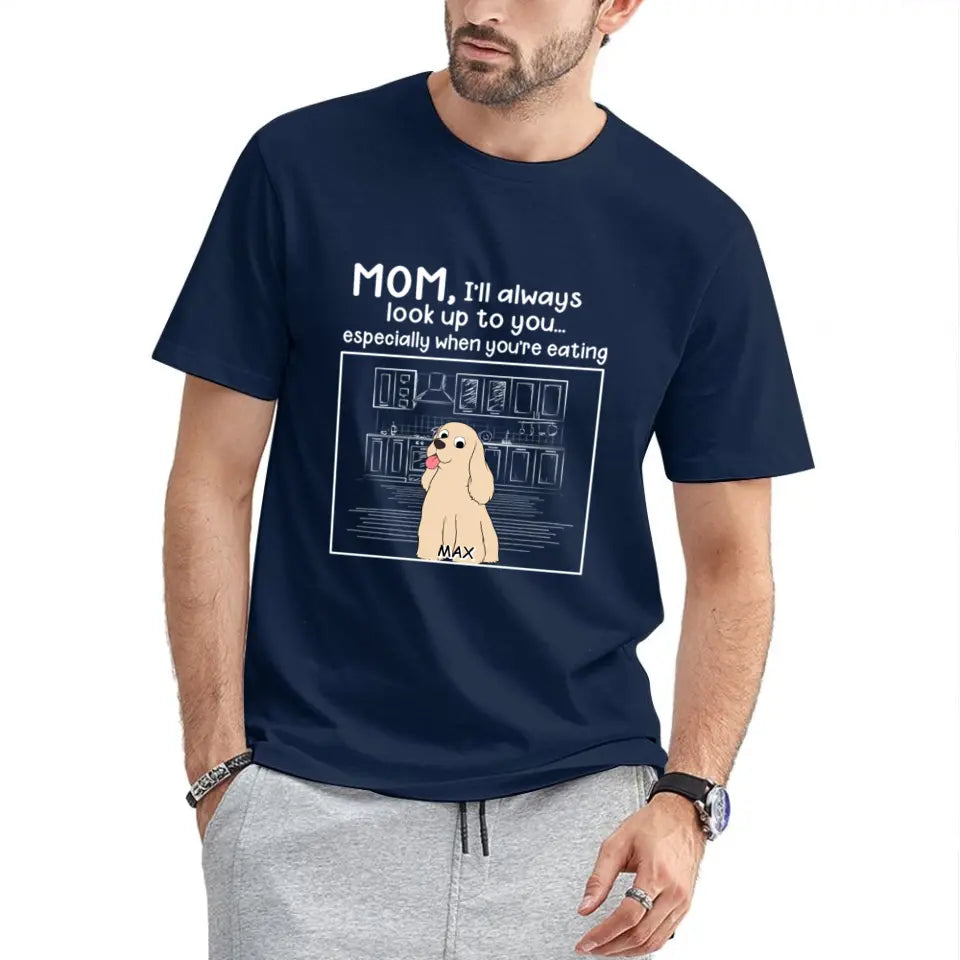 Dog Personalized Custom Unisex T-shirt - We'll Always Look Up To You