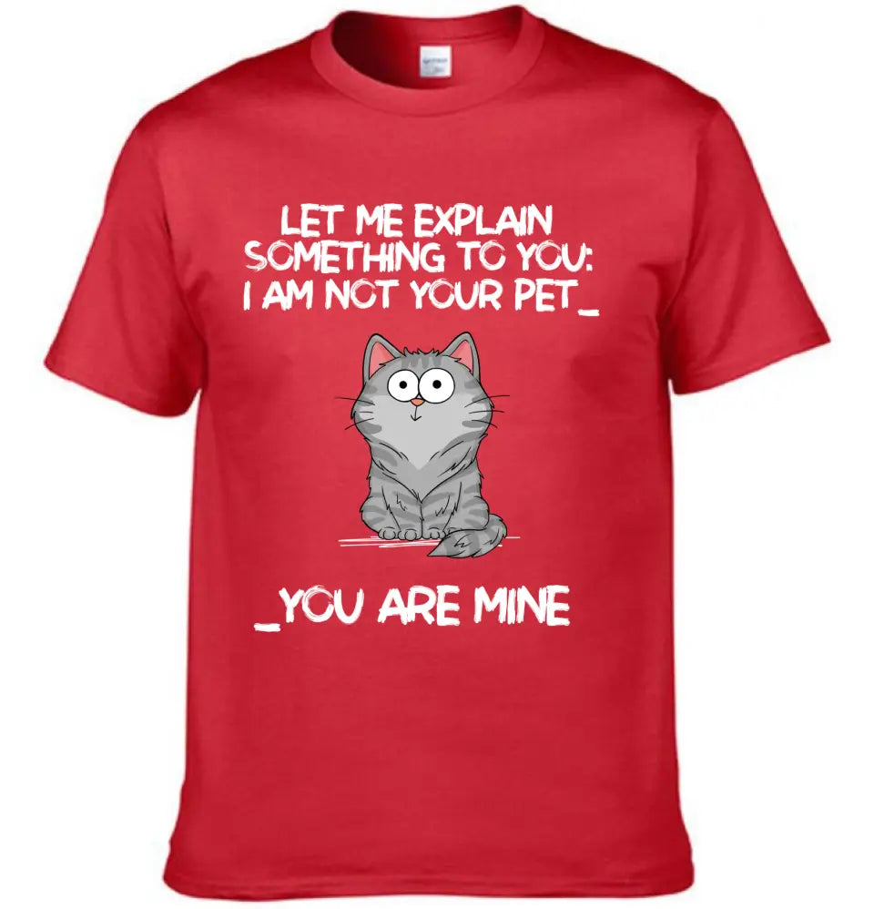 I‘m Not Your Pet Funny Expression Cat Personalized Shirt