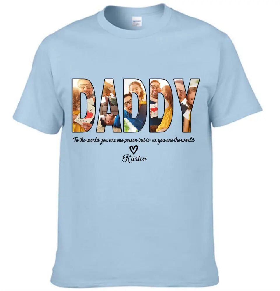 Custom DADDY Photo Name Shirt