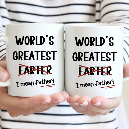 Funny Best Dad Coffee Mug, World's Greatest F, I Mean Father