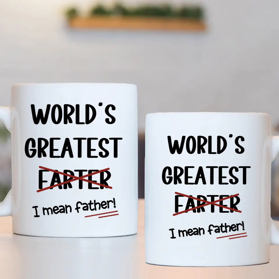 Funny Best Dad Coffee Mug, World's Greatest F, I Mean Father