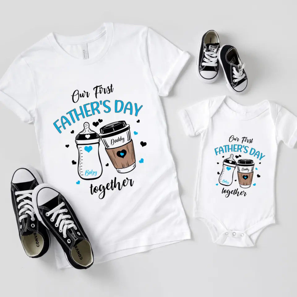 First Father's Day Together - Personalized Unisex T shirt & Baby Onesie