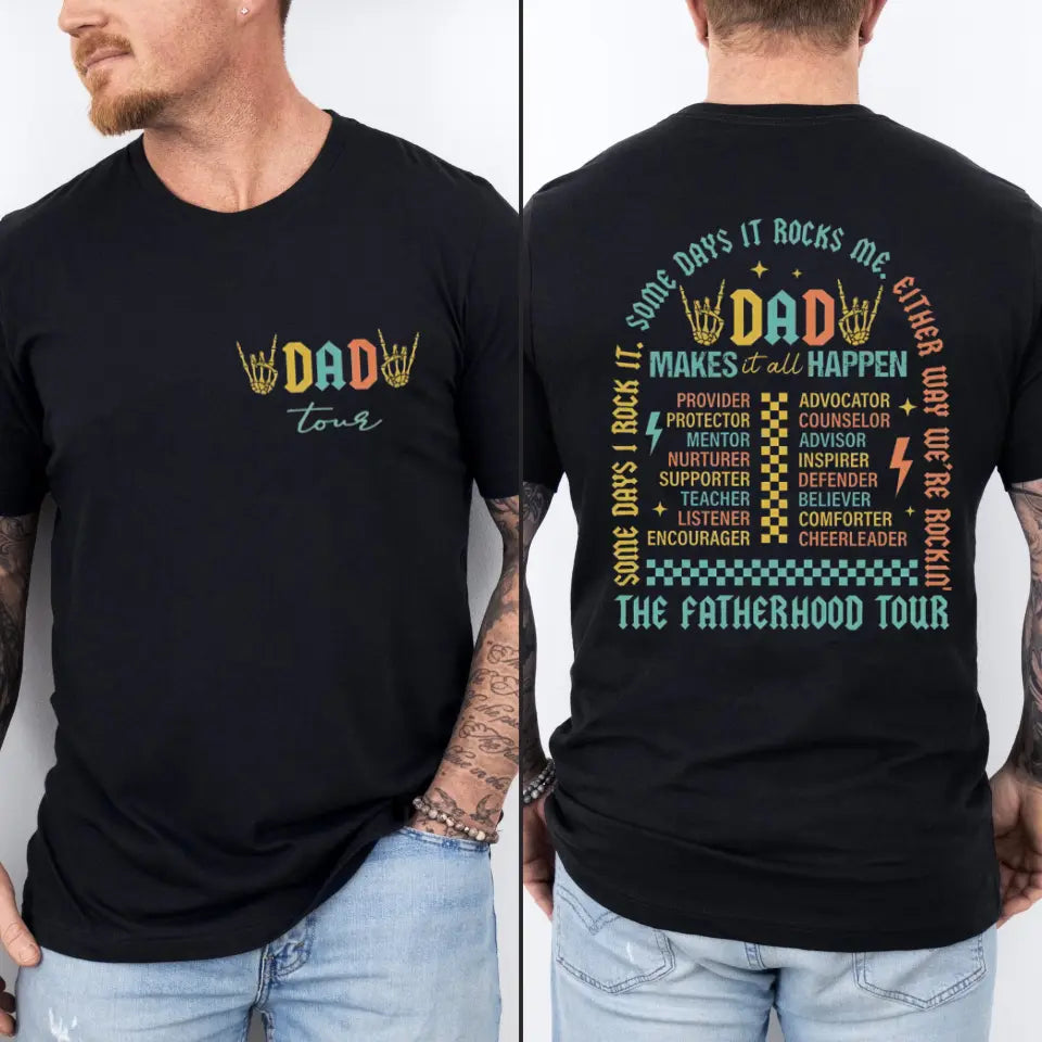 Fatherhood Tour T-Shirt, Sometimes I Rock It Sometimes It Rocks Me