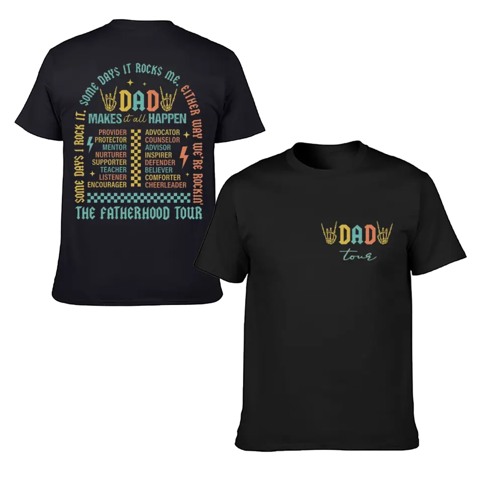 Fatherhood Tour T-Shirt, Sometimes I Rock It Sometimes It Rocks Me