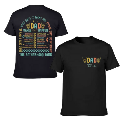 Fatherhood Tour T-Shirt, Sometimes I Rock It Sometimes It Rocks Me