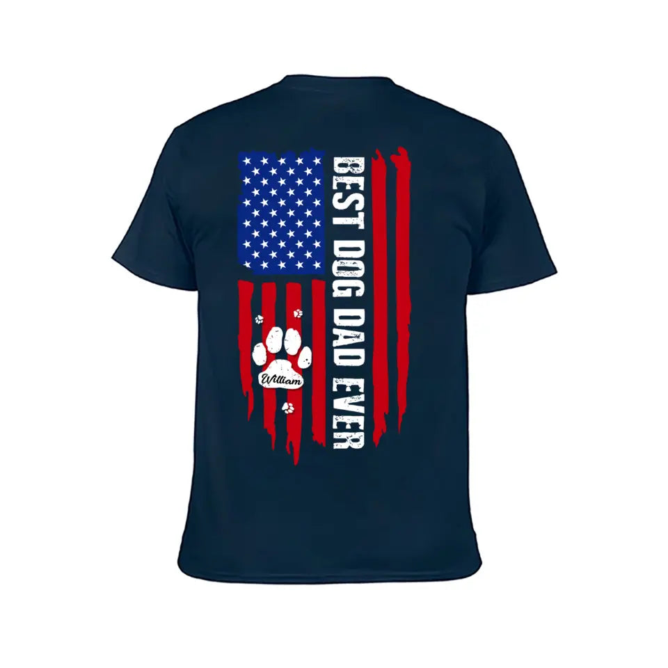 Personalized American Flag Shirt - Best Dog Dad Ever Paw