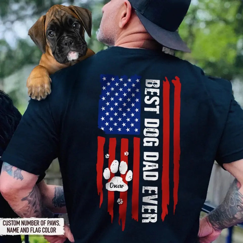 Personalized American Flag Shirt - Best Dog Dad Ever Paw