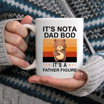 'It's Not a Dad BOD, It's a Father Figure' Dad Mug, Dad Birthday Gifts