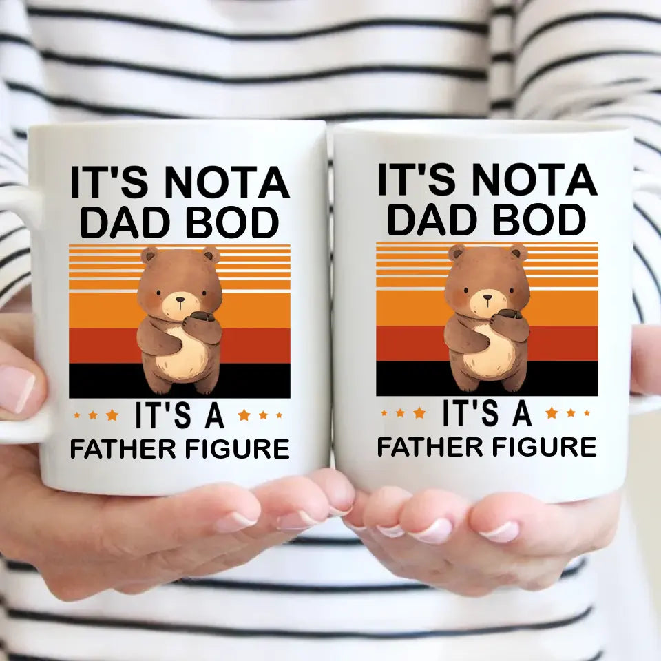 'It's Not a Dad BOD, It's a Father Figure' Dad Mug, Dad Birthday Gifts