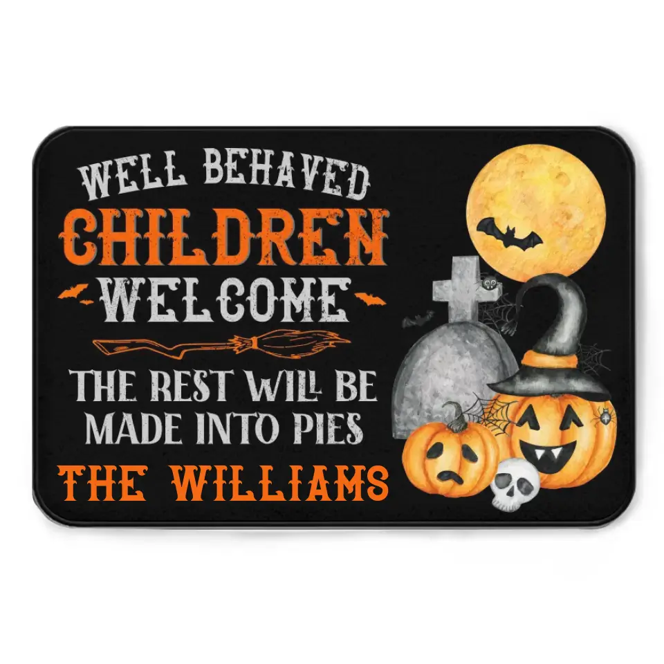 Halloween - Well Behaved Children Welcome - Personalized Decorative Mat