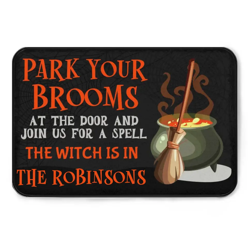 Park Your Brooms and Join Us for a Spell - Personalized Decorative Mat, Halloween Gift.