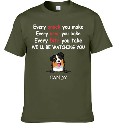 We'll Be Watching You - Personalised Dog Graphic T-Shirt - A Gift for Dog Lovers,Owners