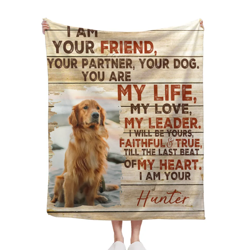 I Am Your Dog - Personalized Dog Portrait Blanket - Gift for Pet Owners