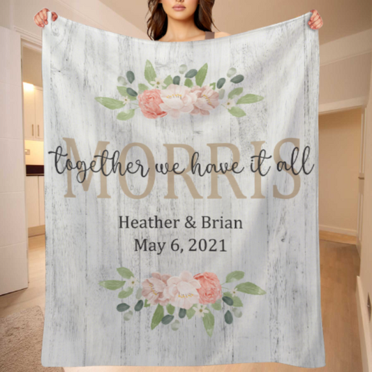 Together We Have It All Blanket - Gift for  Couple
