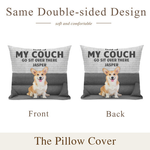 Custom Photo Personalized Pillow - This Is My Couch - Gift For Pet Lovers