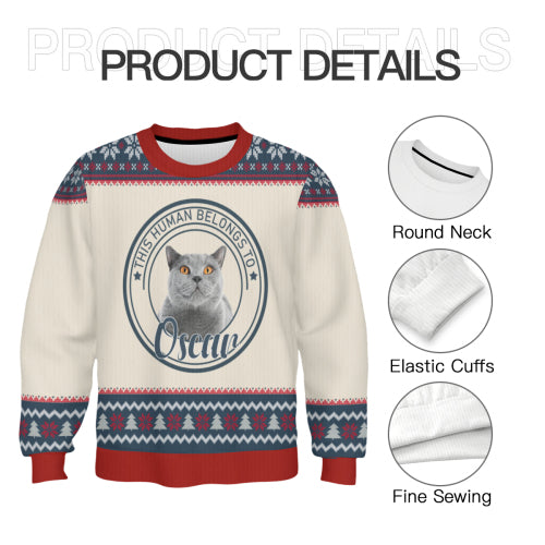 This Human Belongs To - Personalized Ugly Sweater