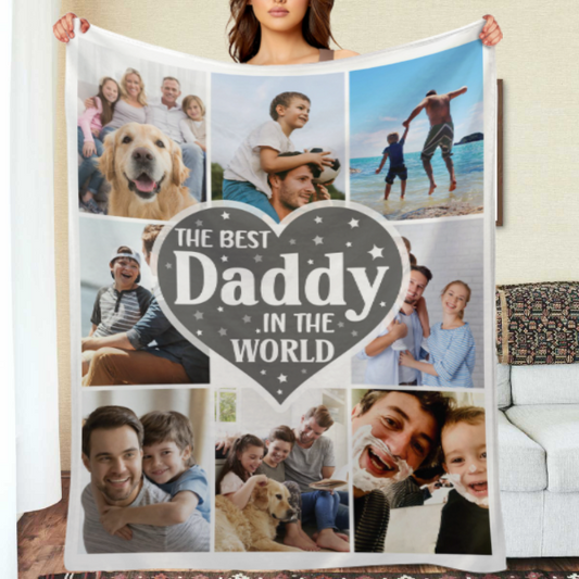 The Best Daddy In The World - Photo Custom Blanket - Gifts For Dad