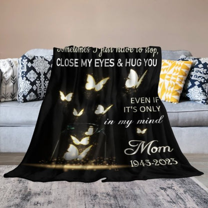 Sometimes I Just Have To Stop Personalized Memorial Fleece Blanket - Yulaki