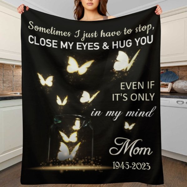 Sometimes I Just Have To Stop Personalized Memorial Fleece Blanket - Yulaki